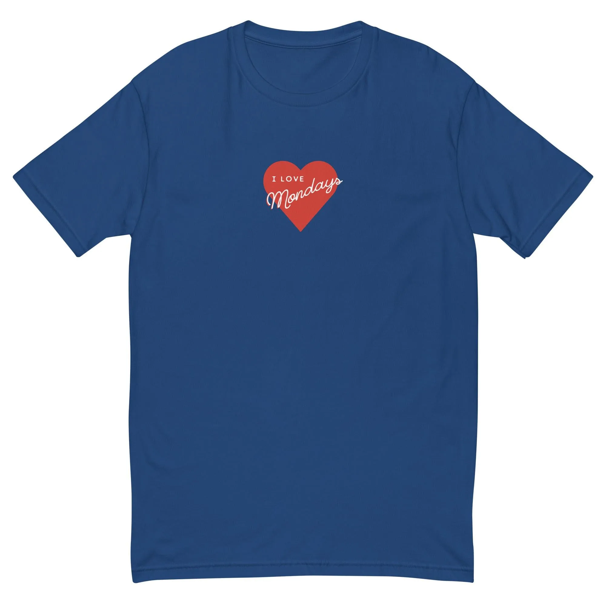 I Love Mondays Short Sleeve T-shirt