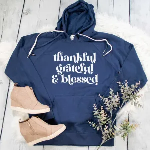 Thankful Grateful & Blessed Lightweight Terry Hoodie